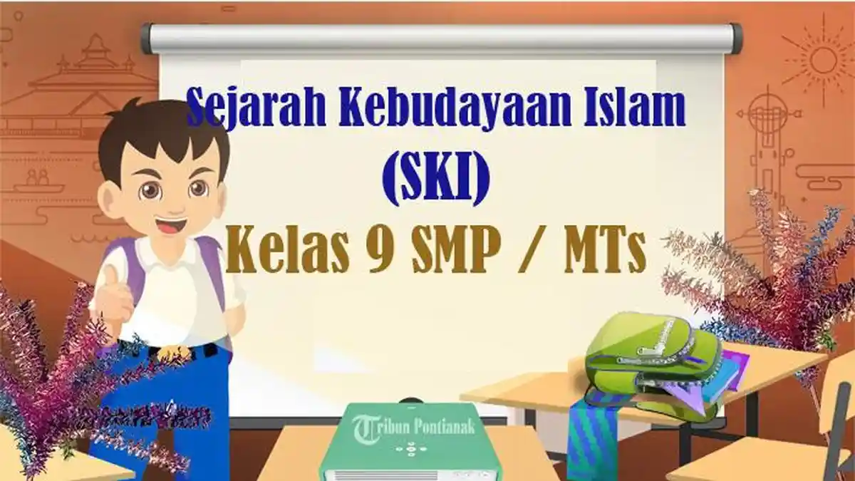 40 Soal SKI Kelas 9 SMP Semester 1 Tahun 2025 dan Kunci Jawaban UTS PTS 40 Soal SKI Kelas 9 SMP Semester 1 Tahun 2025 dan Kunci Jawaban UTS PTS